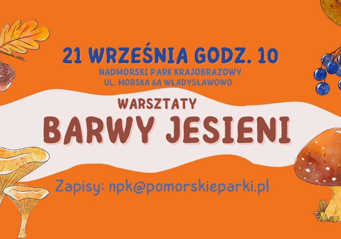 Grafika 1: Zapraszamy na warsztaty Barwy jesieni